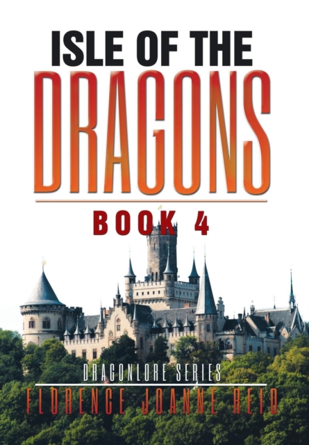 Isle of the Dragons : Book 4, Hardback Book