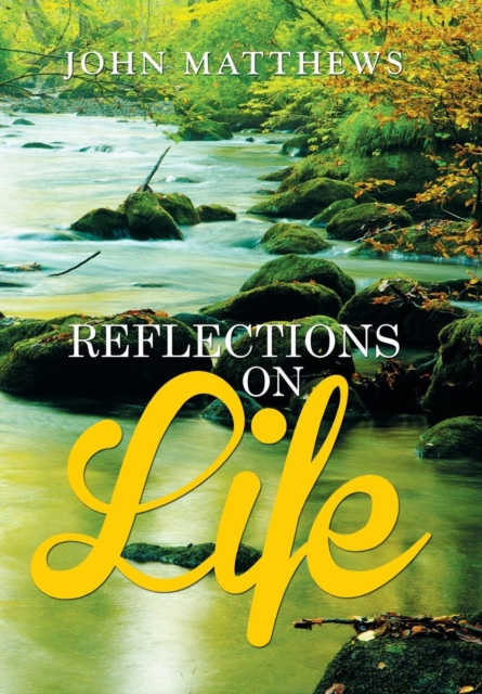 Reflections on Life, Hardback Book