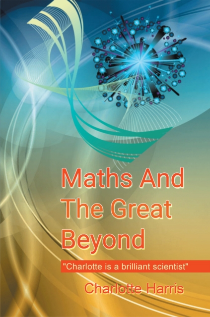 Maths and the Great Beyond, EPUB eBook