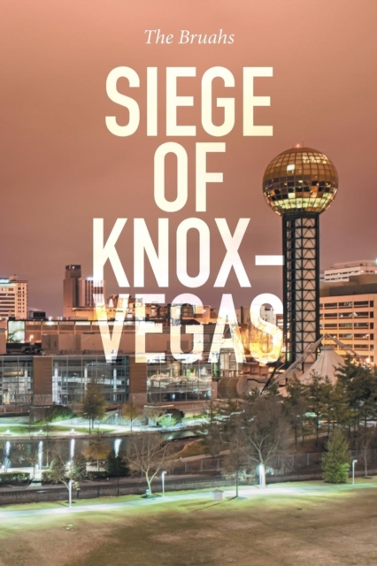 Siege of Knox-Vegas, Paperback / softback Book