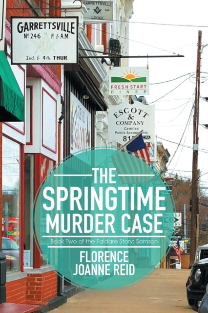 The Springtime Murder Case : Book Two of the Faldare Story: Samson, Paperback / softback Book