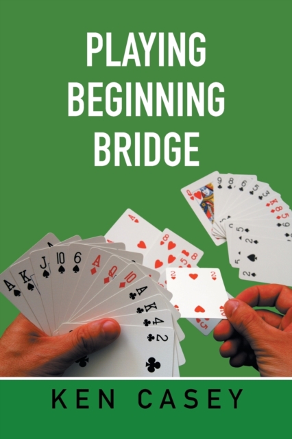 Playing Beginning Bridge, Paperback / softback Book