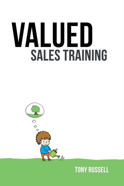 Valued Sales Training : Vol. 1, Paperback / softback Book