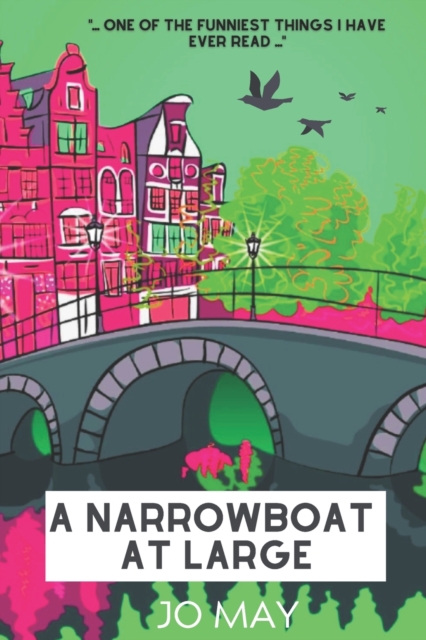 A Narrowboat at Large, Paperback / softback Book