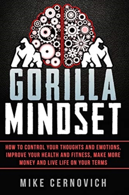 Gorilla Mindset, Paperback / softback Book