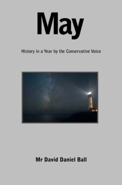 May : History in a Year by the Conservative Voice, Paperback / softback Book