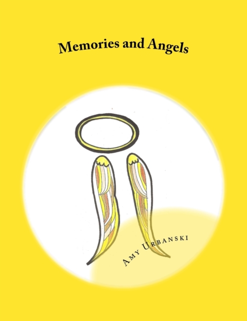 Memories and Angels, Paperback / softback Book