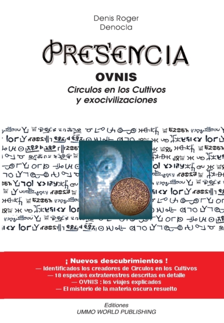 Presencia - OVNIS, Circulos en los cultivos y Exocivilizaciones, Paperback / softback Book