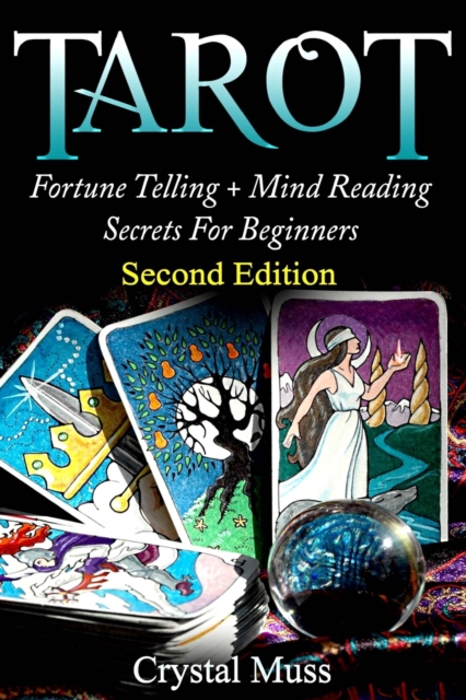 Tarot : Fortune Telling and Mind Reading Secrets, Paperback / softback Book