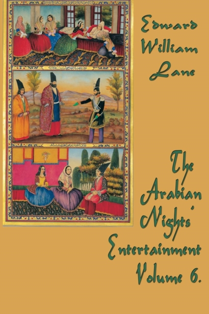 The Arabian Nights' Entertainment Volume 6., Paperback / softback Book