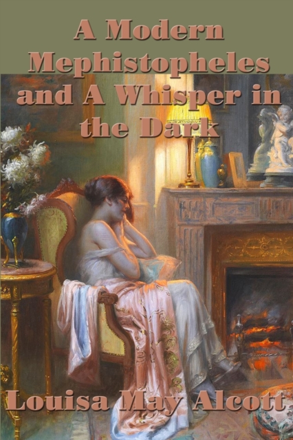 A Modern Mephistopheles and A Whisper in the Dark, Paperback / softback Book