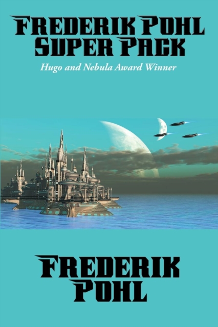 Frederik Pohl Super Pack, Paperback / softback Book