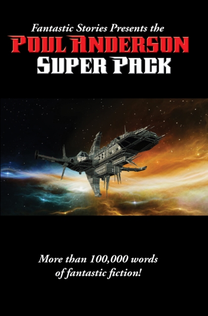 Fantastic Stories Presents the Poul Anderson Super Pack, EPUB eBook