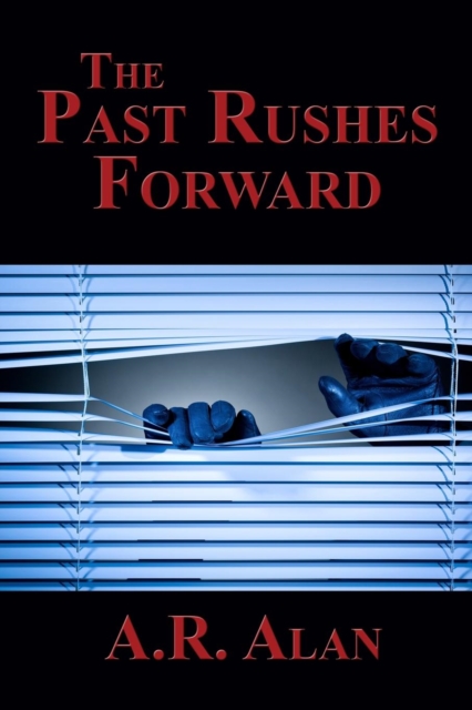 The Past Rushes Forward, Paperback / softback Book