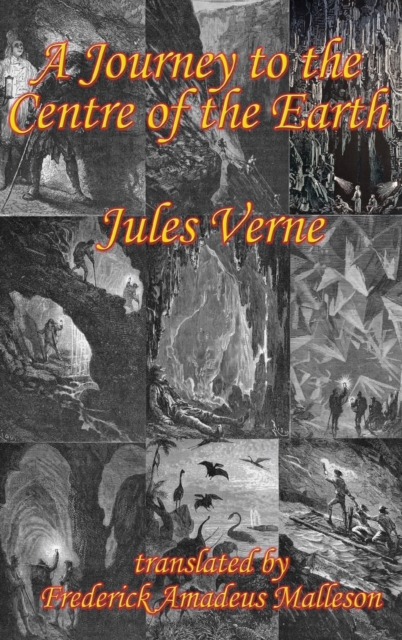 A Journey to the Centre of the Earth, Hardback Book