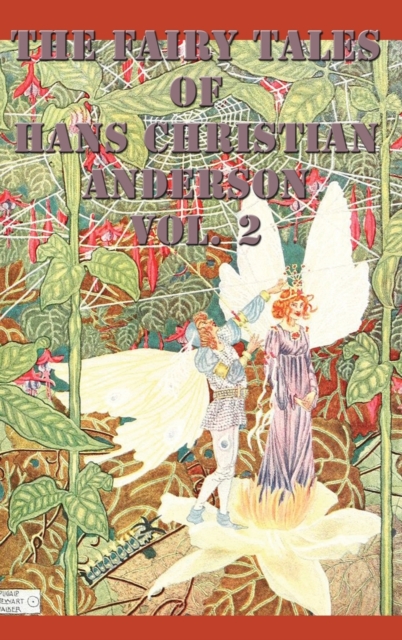 The Fairy Tales of Hans Christian Anderson Vol. 2, Hardback Book