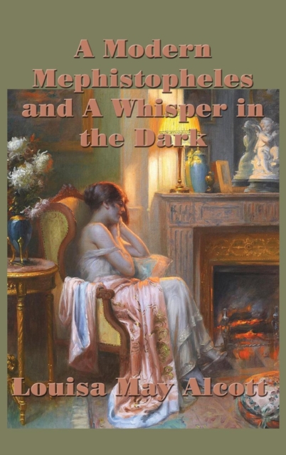 A Modern Mephistopheles and a Whisper in the Dark, Hardback Book