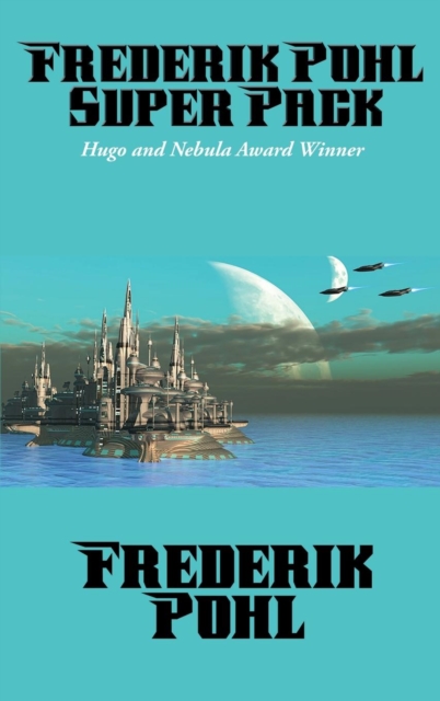 Frederik Pohl Super Pack, Hardback Book