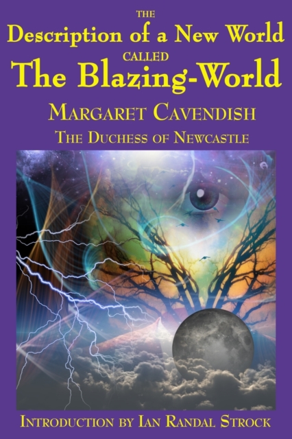 The Description of a New World called The Blazing-World, Paperback / softback Book