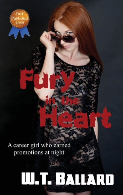 Fury in the Heart, Hardback Book