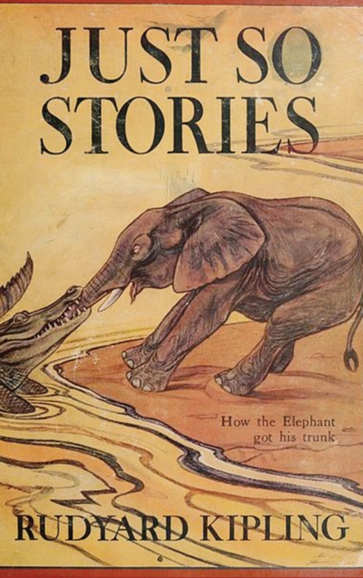 Just So Stories -Illustrated, Hardback Book