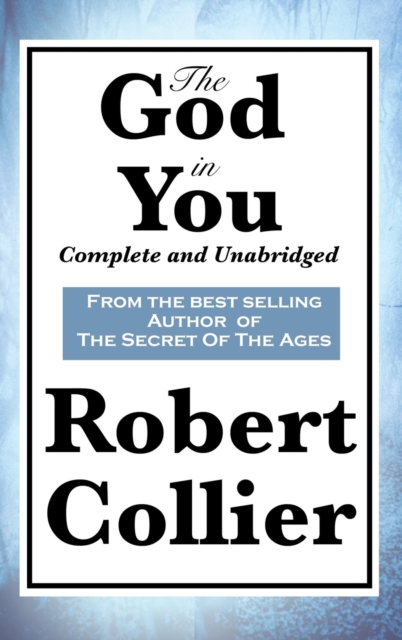 The God in You : Complete and Unabridged, Hardback Book