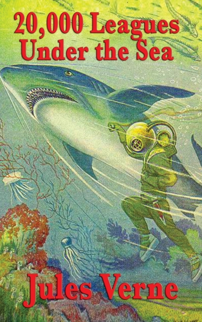 20,000 Leagues Under the Sea, Hardback Book