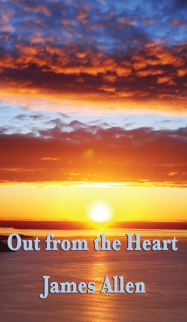 Out from the Heart, Hardback Book