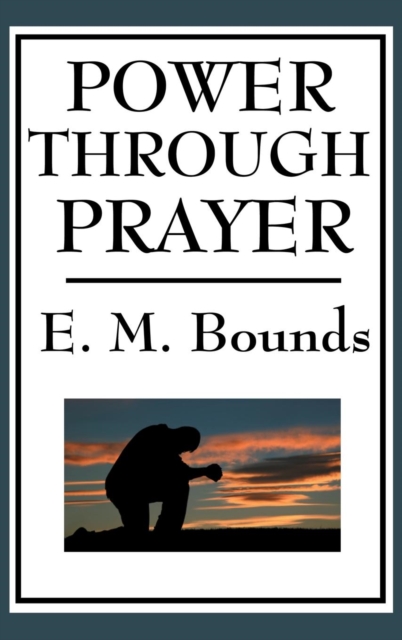 Power Through Prayer, Hardback Book
