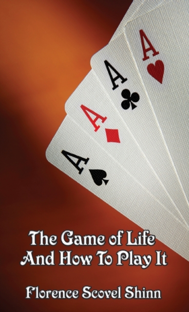 The Game of Life and How to Play It, Hardback Book