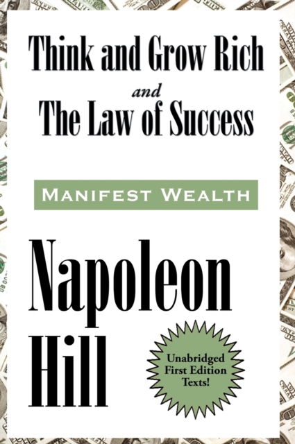 Think and Grow Rich and The Law of Success In Sixteen Lessons, Hardback Book