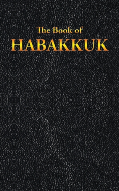 Habakkuk : The Book of, Hardback Book
