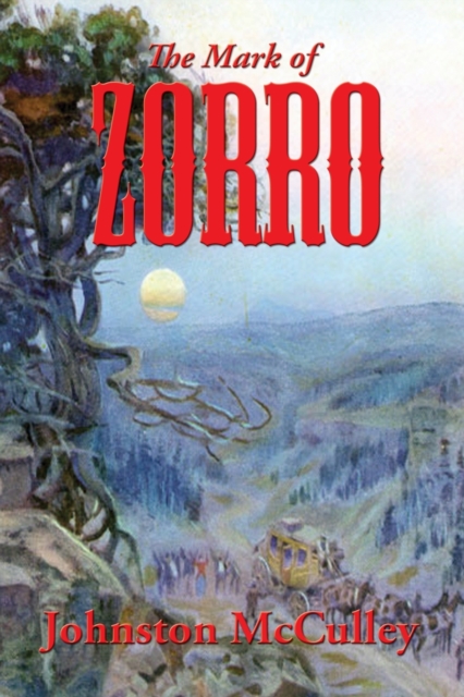 The Mark of Zorro, Paperback / softback Book