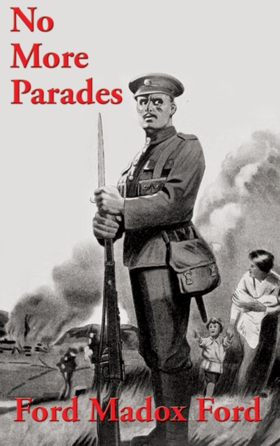 No More Parades, Hardback Book