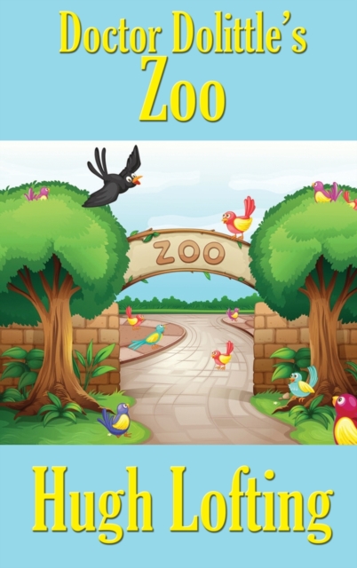 Doctor Dolittle's Zoo, Hardback Book