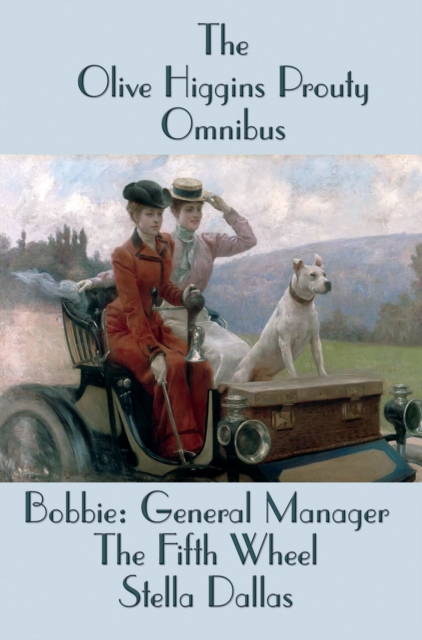 The Olive Higgins Prouty Omnibus, EPUB eBook