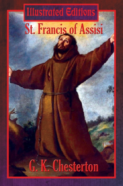 St. Francis of Assisi (Illustrated Edition), Paperback / softback Book