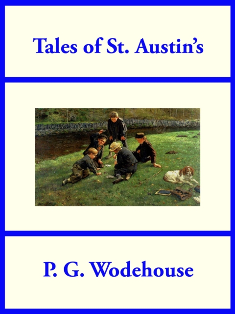 Tales of St. Austin's, EPUB eBook