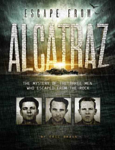 Escape from Alcatraz: The Mystery of the Three Men Who Escaped From The Rock, Paperback / softback Book