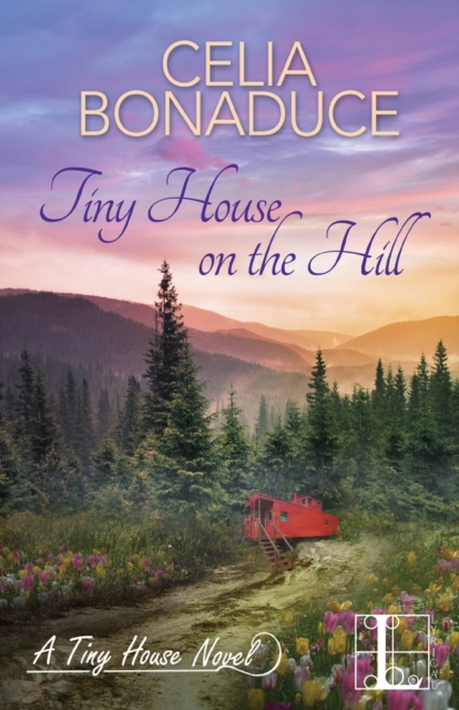 Tiny House On The Hill, Paperback / softback Book
