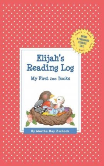 Elijah's Reading Log : My First 200 Books (GATST), Hardback Book