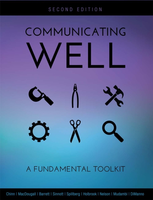 Communicating Well : A Fundamental Toolkit, Paperback / softback Book