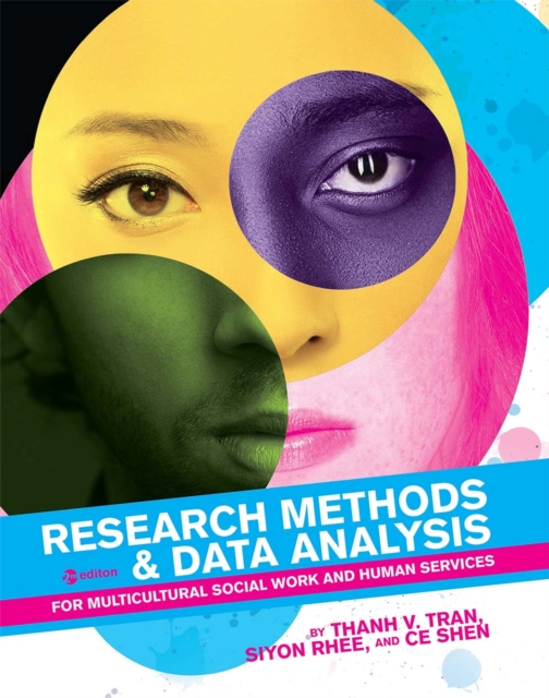 Research Methods & Data Analysis for Multicultural Social Work and Human Services, Paperback / softback Book