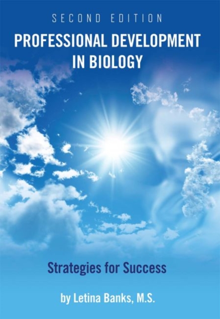 Professional Development in Biology : Strategies for Success, Paperback / softback Book