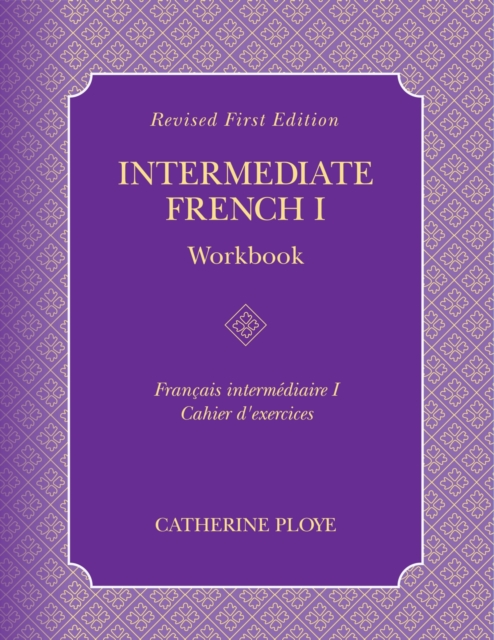 Intermediate French I Workbook, Paperback / softback Book