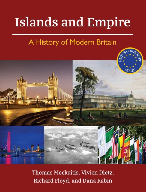 Islands and Empire : A History of Modern Britain, Hardback Book