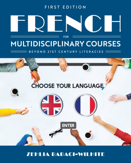 French for Multidisciplinary Courses Beyond 21st Century Literacies, Paperback / softback Book