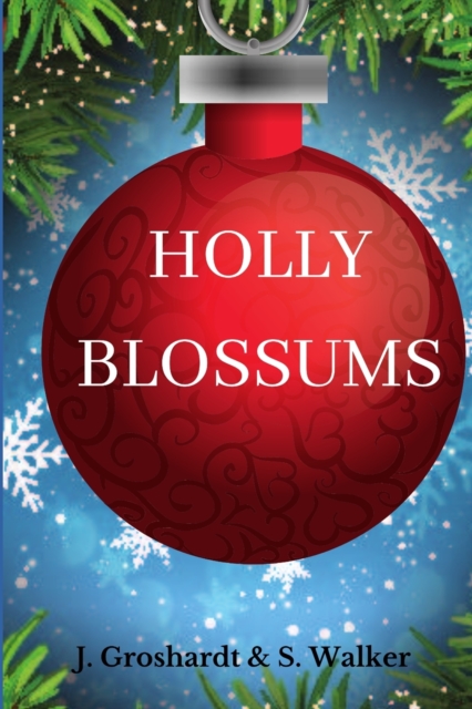 Holly Blossums, Paperback / softback Book