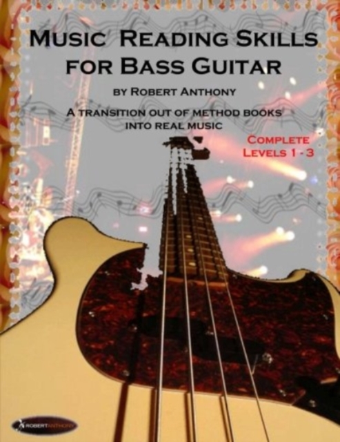 Music Reading Skills for Bass Guitar Complete Levels 1 - 3, Paperback / softback Book