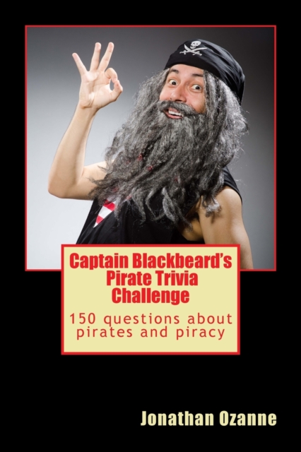 Captain Blackbeard's Pirate Trivia Challenge, Paperback / softback Book